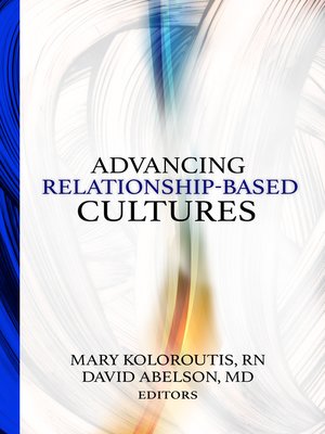 cover image of Advancing Relationship-Based  Cultures